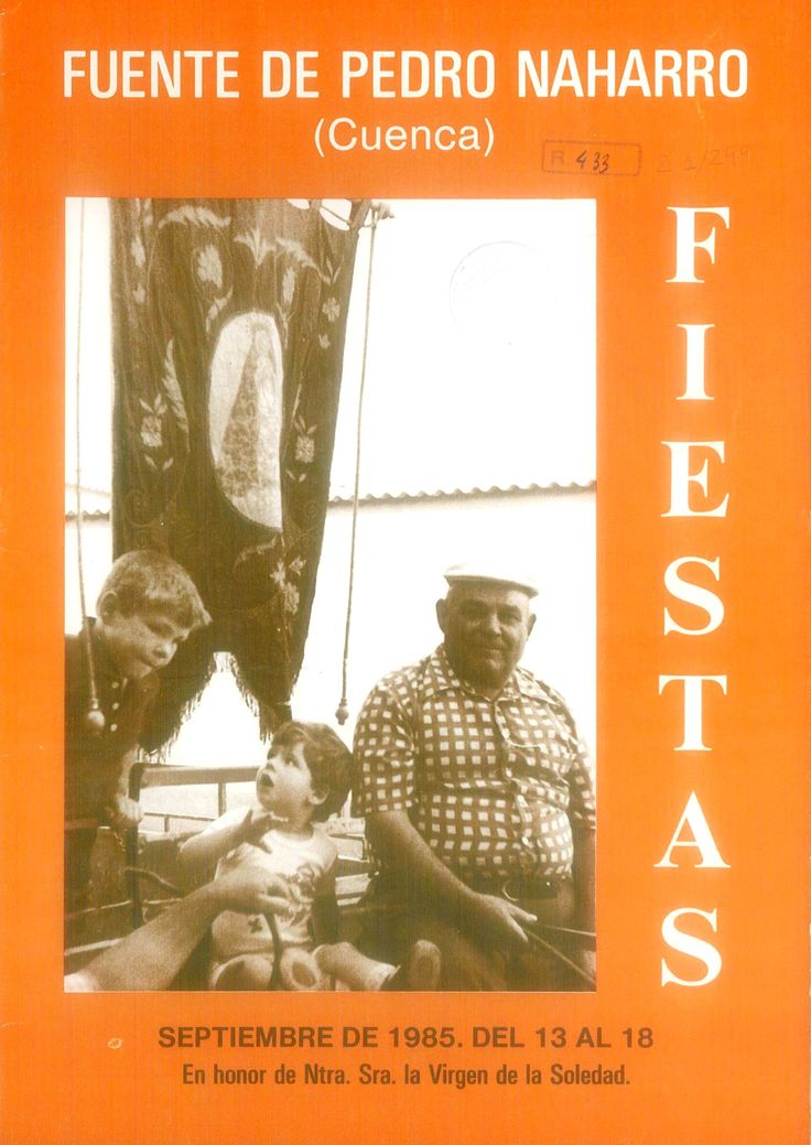 Fiestas patronales en honor a Nuestra Señora de la Soledad 1985 Fuente de Pedro Naharro